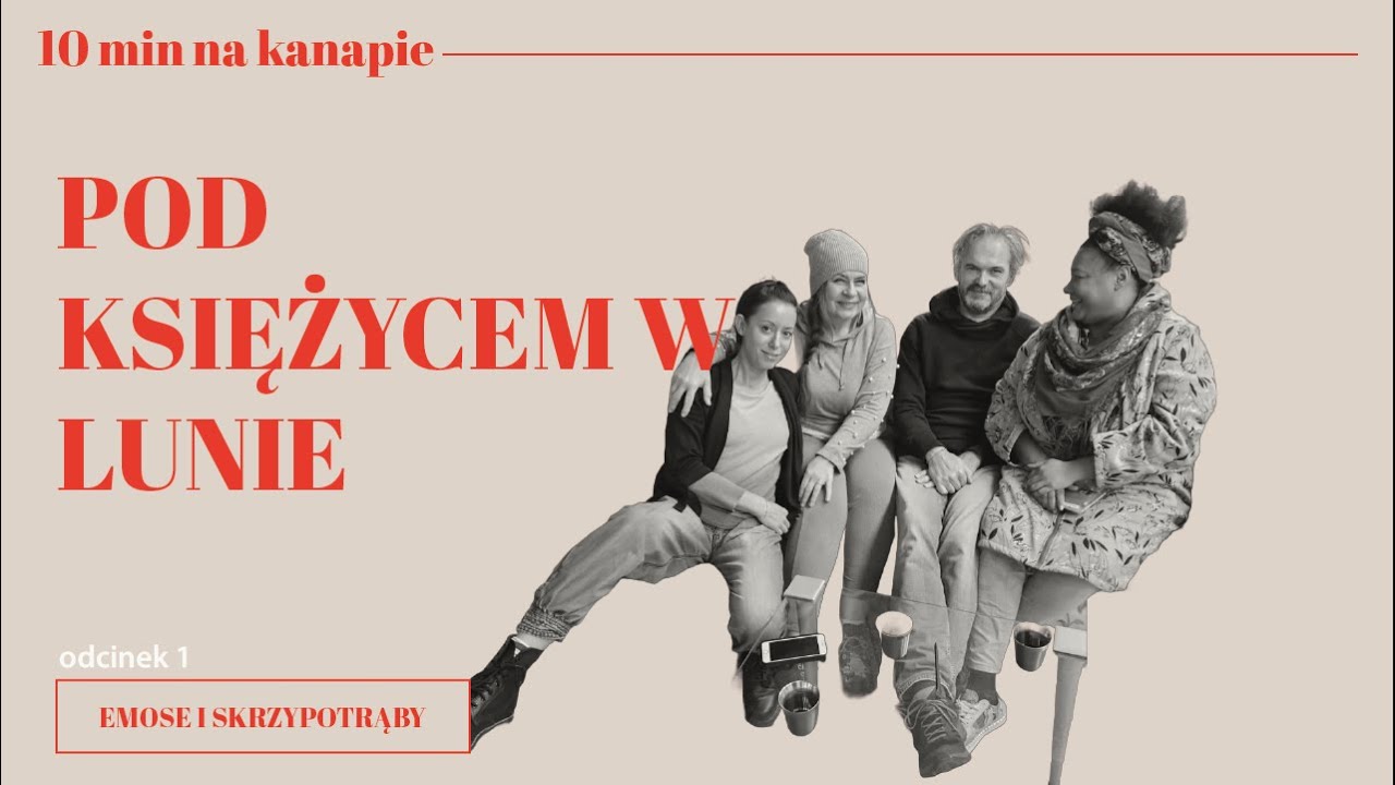 10 min na kanapie pod księżycem w Lunie. Odcinek 1 - Emose i Skrzypotrąby