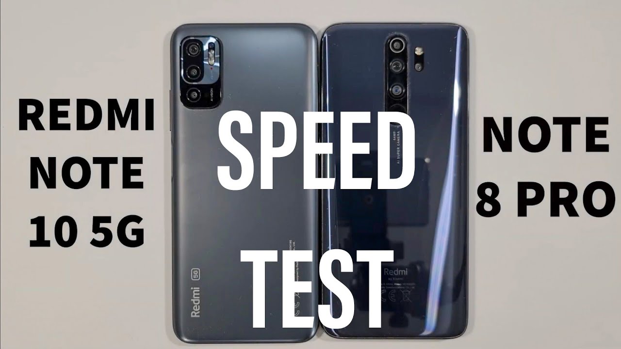 Xiaomi Redmi Note 10 5G vs Xiaomi Redmi Note 8 Pro Speed Test