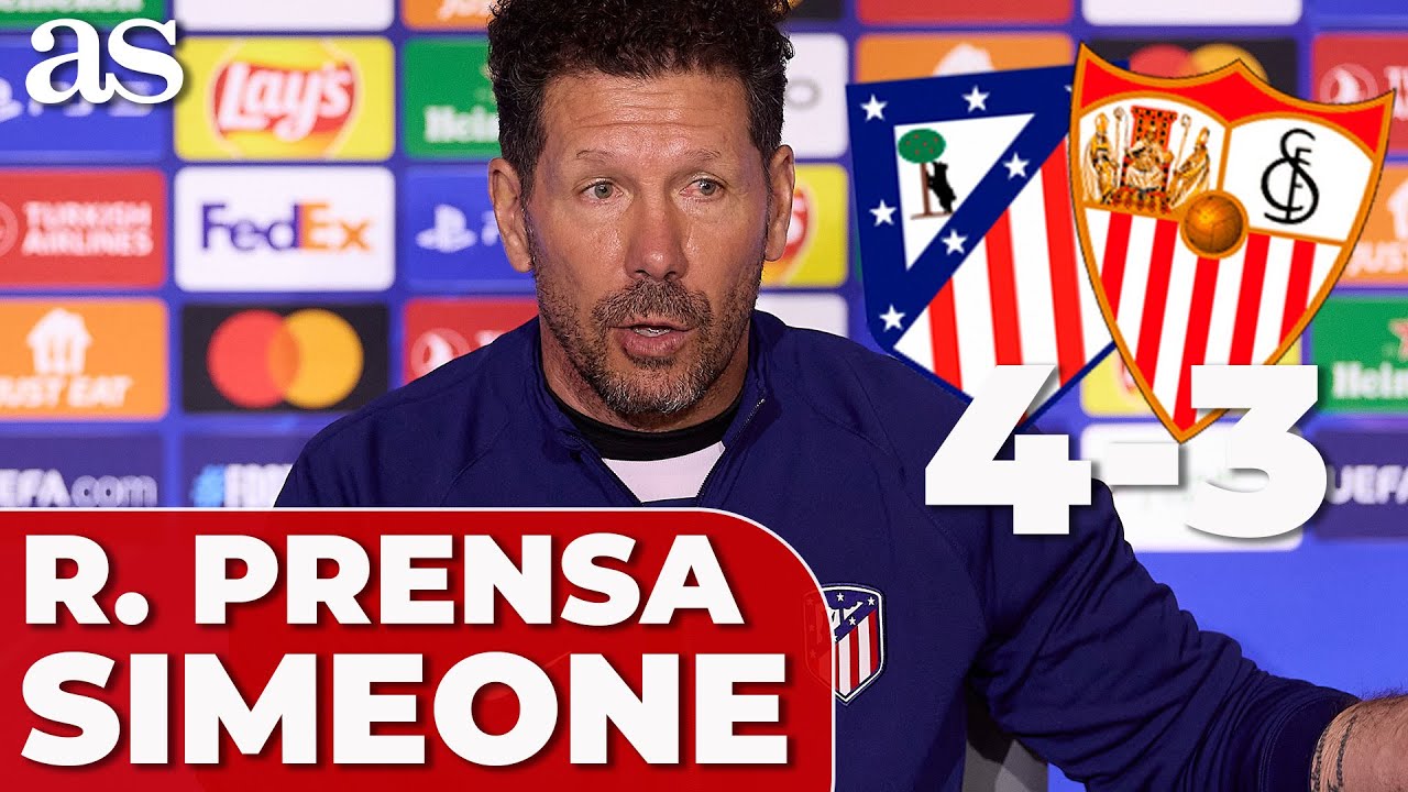 ATLÉTICO 4 - SEVILLA 3 | SIMEONE, rueda de prensa COMPLETA | LALIGA