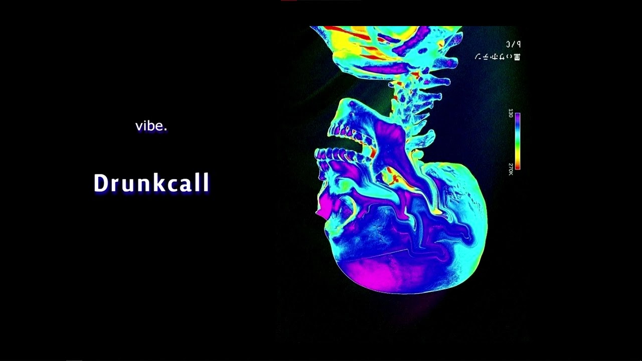 vibe. - Drunkcall ft. YoungSub