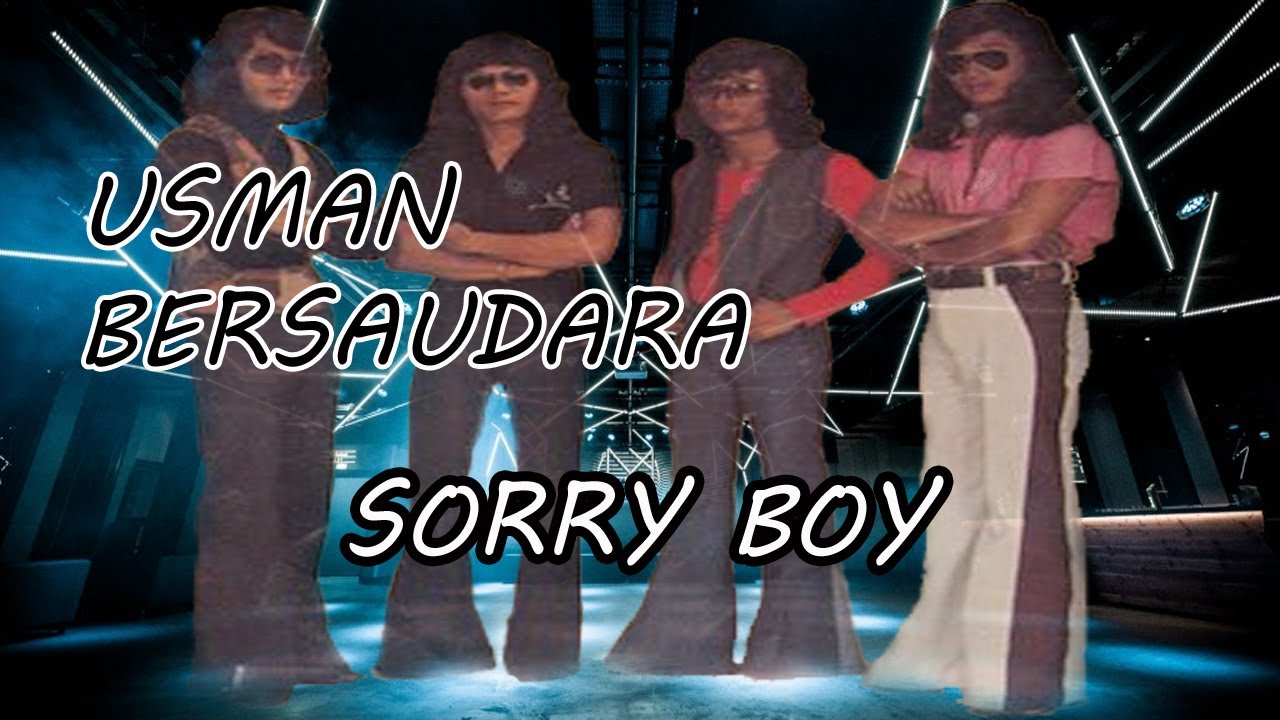 Usman Bersudara | Sorry Boy | Lirik/Lyric
