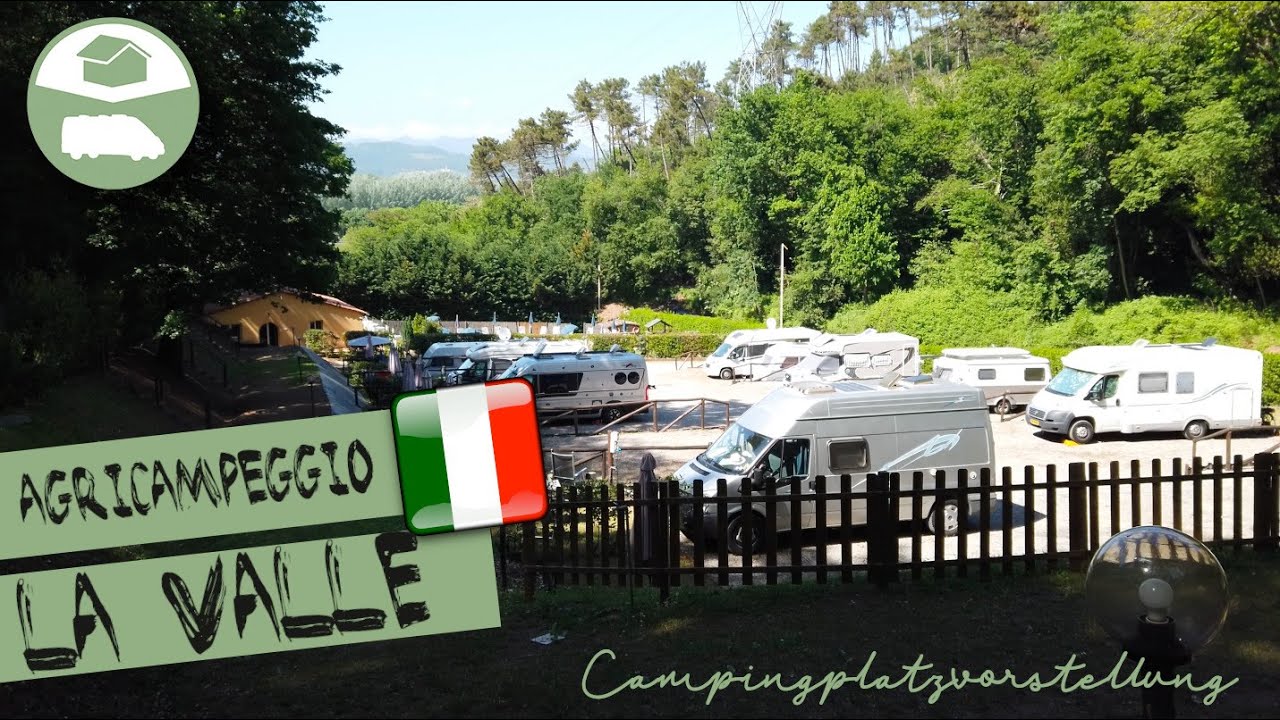 Campingplatz LA VALLE - Lucca / Pisa - Kurzvorstellung