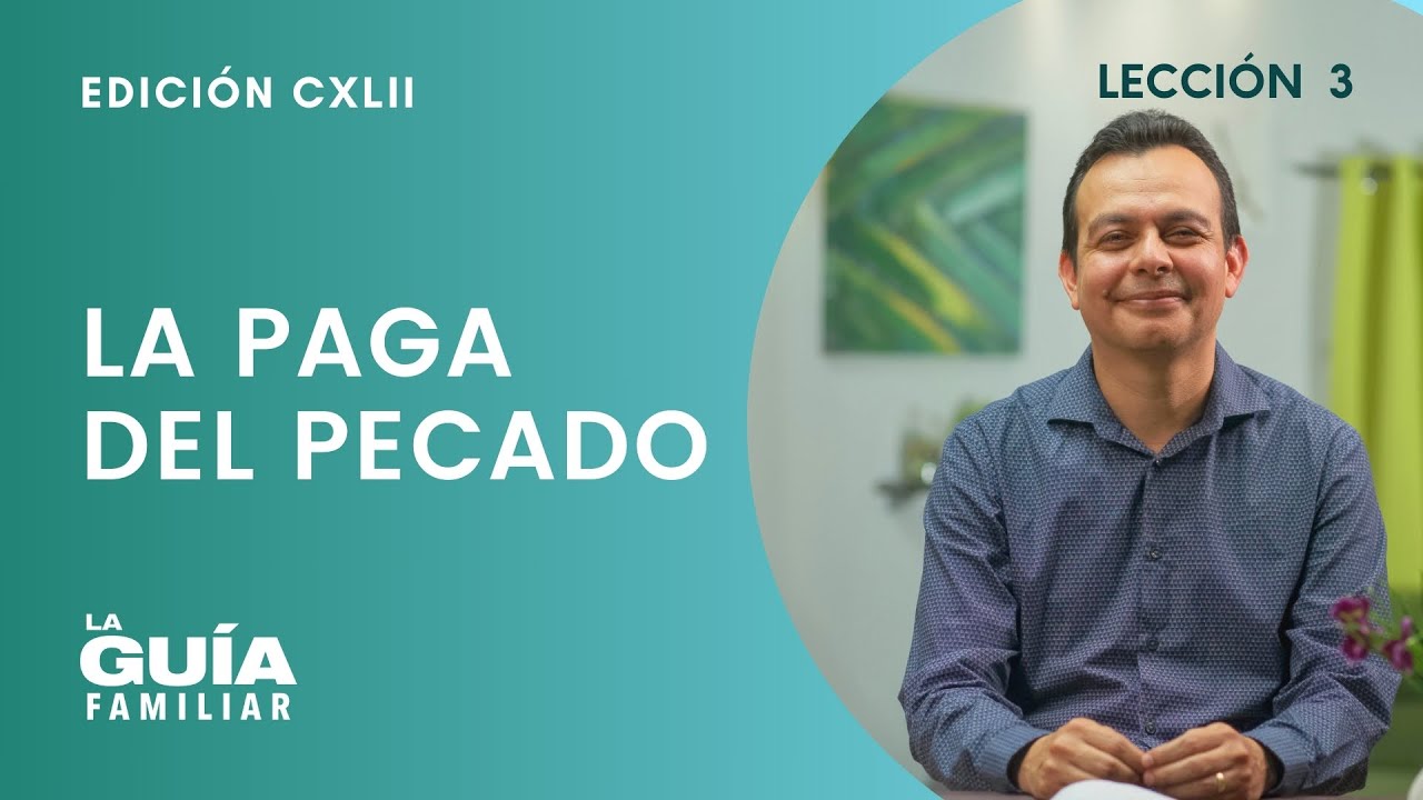 La paga del pecado l Pr. Erick Lazo l La Guía Familiar
