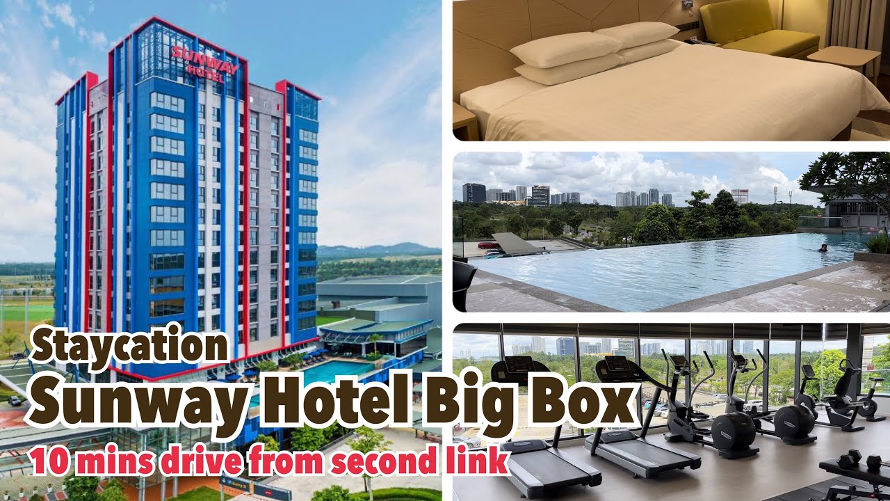 Sunway Hotel Big Box Staycation