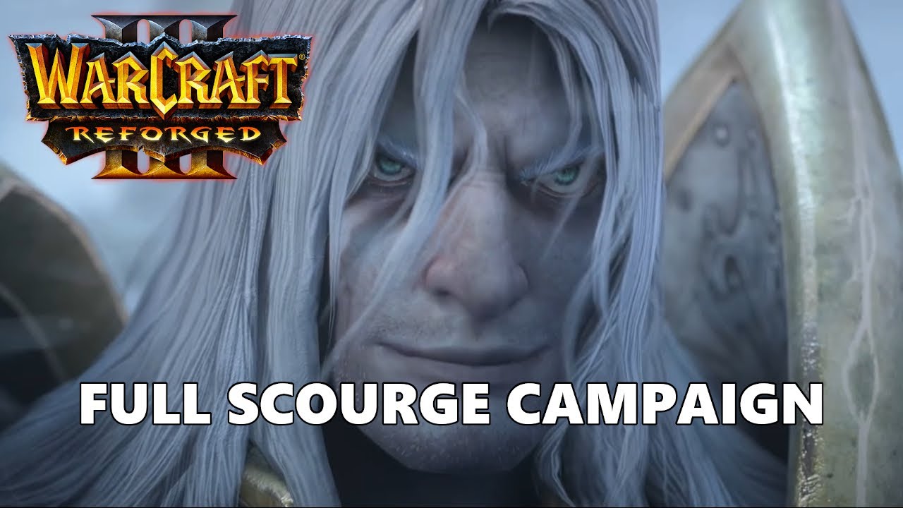 Warcraft 3 Reforged Scourge Campaign Full Walkthrough Gameplay - No Commentary (PC)