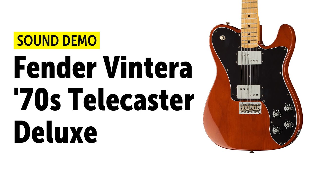 Fender Vintera '70s Telecaster Deluxe - Sound Demo (no talking)