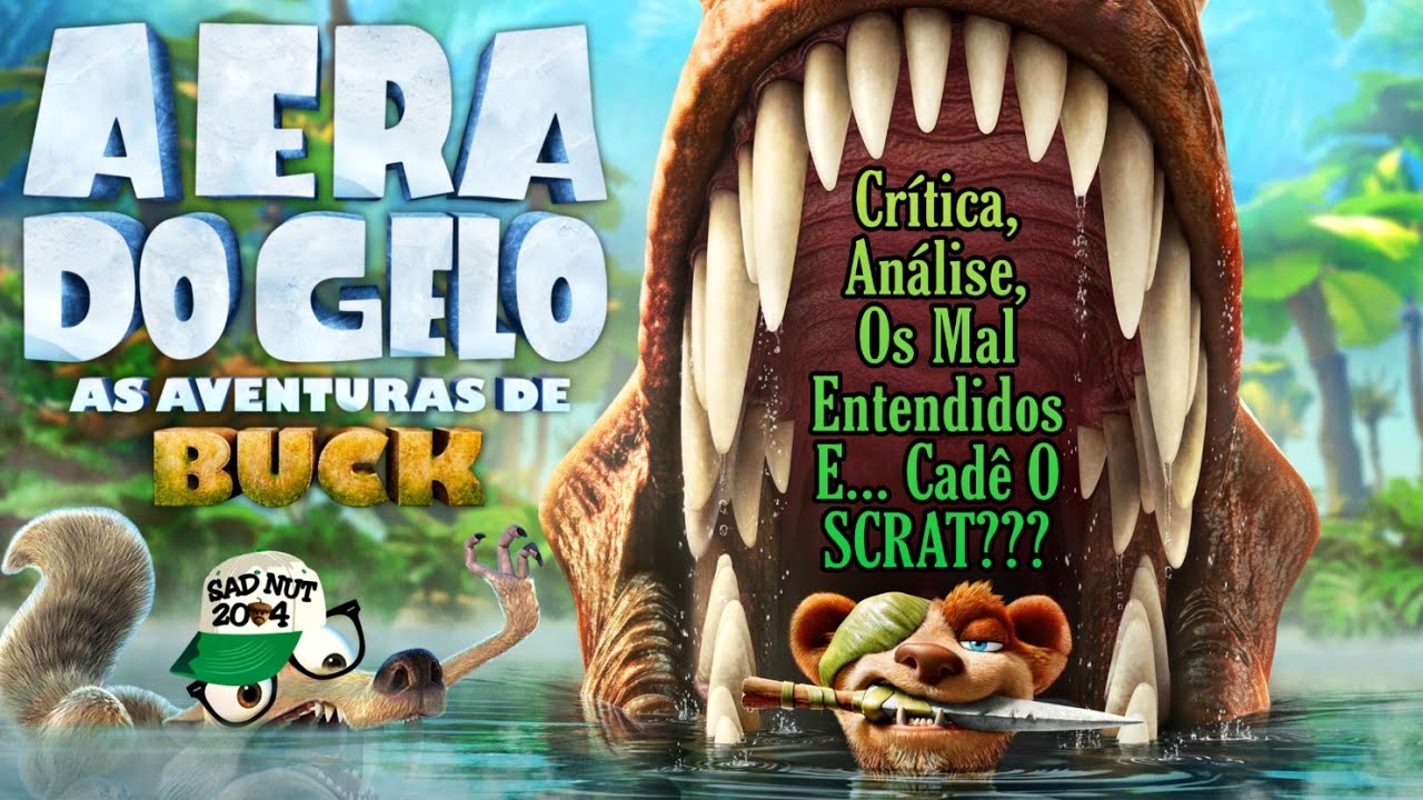A ERA DO GELO: As Aventuras de Buck - Super CRÍTICA e ANÁLISE