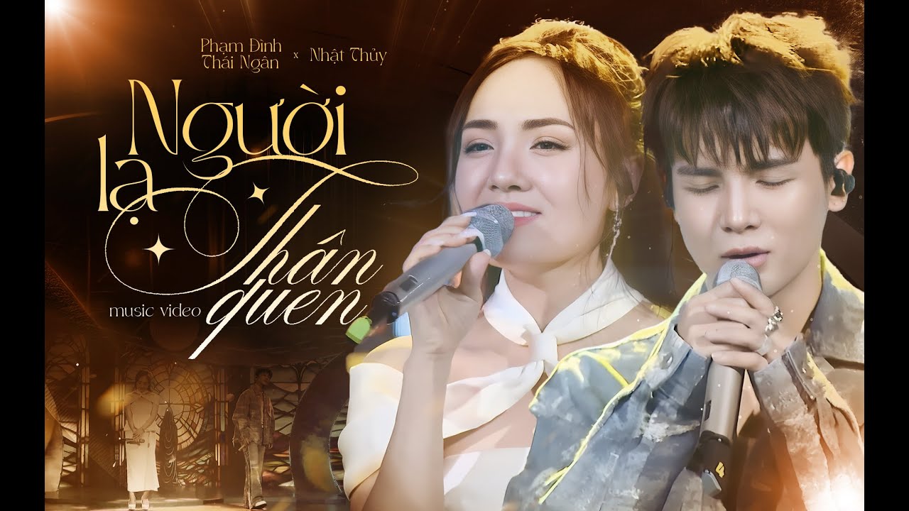 NGƯỜI LẠ TH&Acirc;N QUEN | Phạm Đ&igrave;nh Th&aacute;i Ng&acirc;n ft Nhật Thủy | Giao Lộ Thời Gian 3