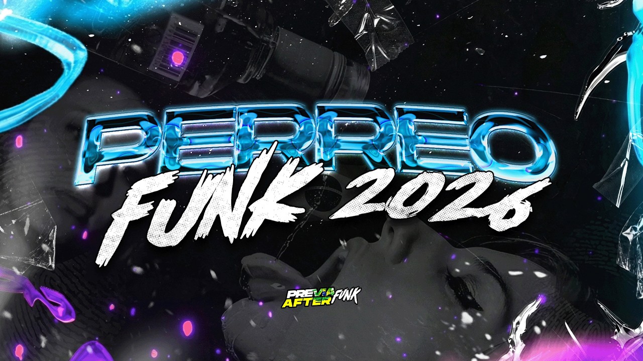PERREO FUNK MARZO 2026 - LO MAS ESCUCHADO - PREVIA Y AFTER FUNK
