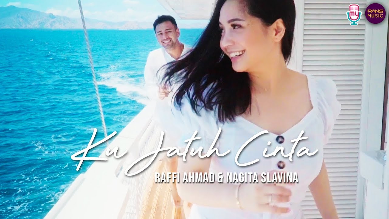 KU JATUH CINTA - Raffi Ahmad & Nagita Slavina (official music video)
