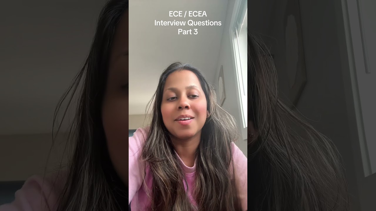 Child Care Interview Questions (ECE/ ECEA) - Part 3 #childcare #interview #ece #ecea #canada