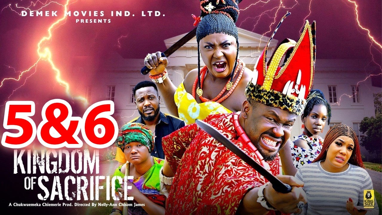 KINGDOM OF SACRIFICE COMPLETE SEASON 5&6 - Lizzy Gold & Zubby Michael 2026 Latest Nigerian Nollywood