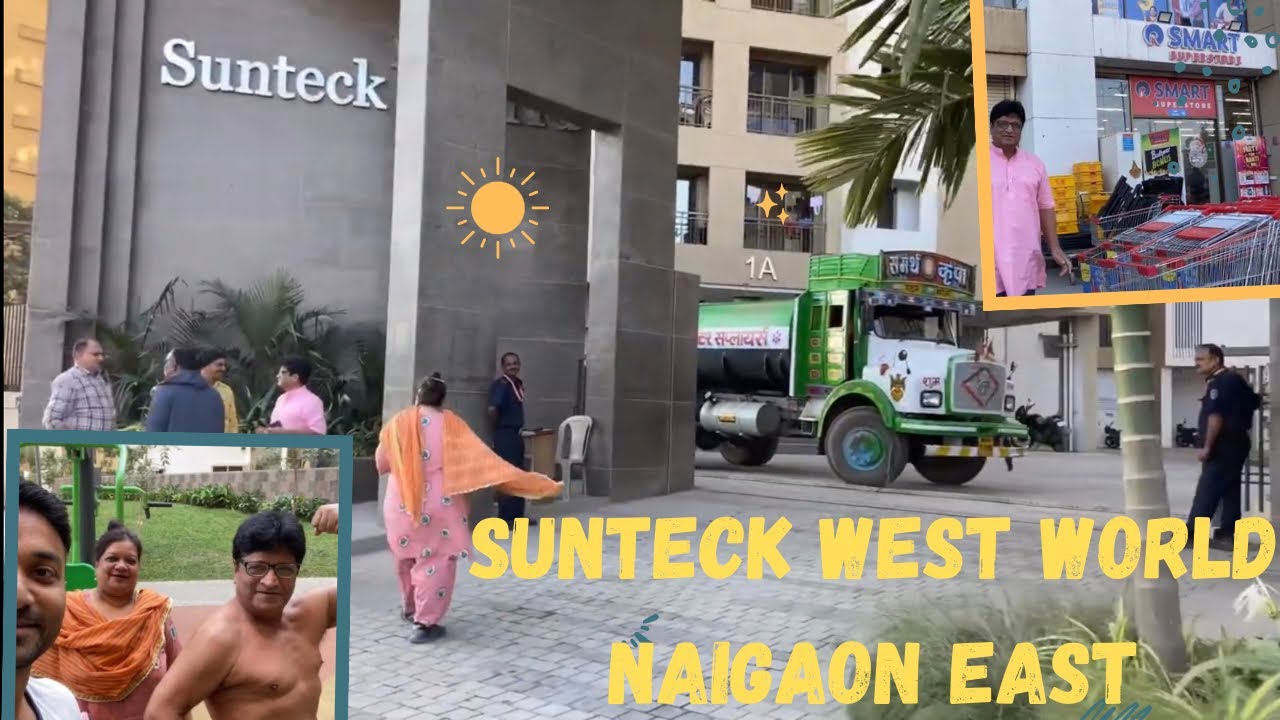 LATEST VIDEO SUNTECK WEST WORLD NAIGAON EAST/DAILY LIFE IN SUNTECK/RELIANCE MALL SUNTECK/VLOG#63