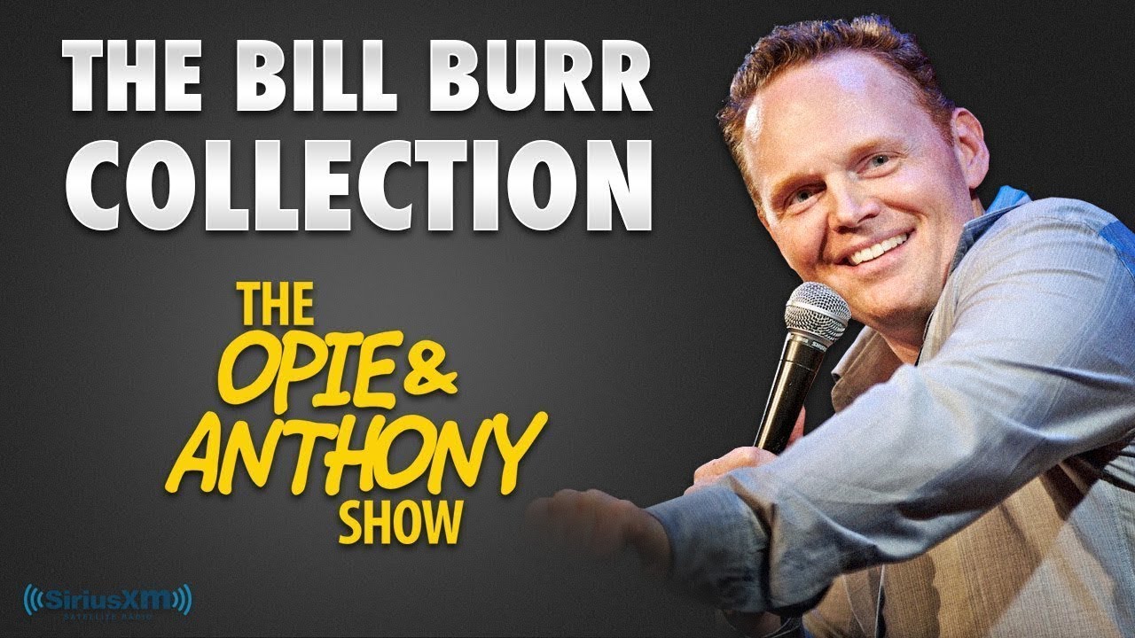Bill Burr on O&A - Skitzo Bill