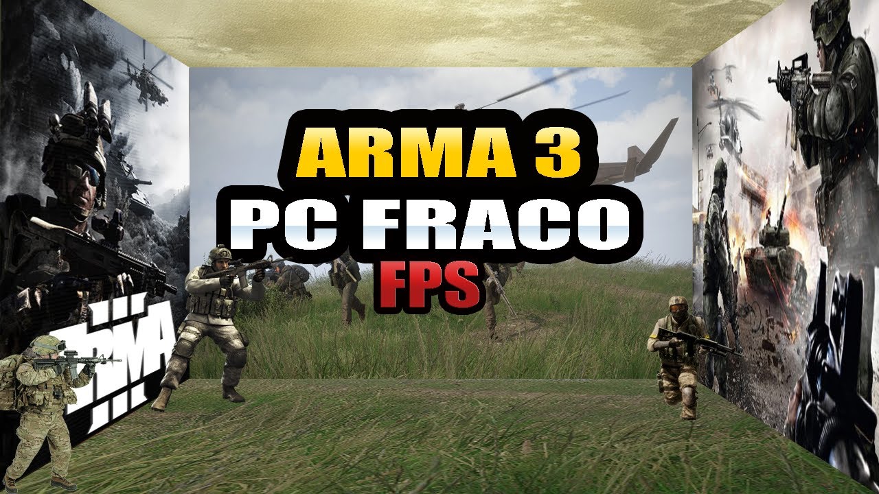 ARMA 3 PC FRACO COMO AUMENTAR FPS