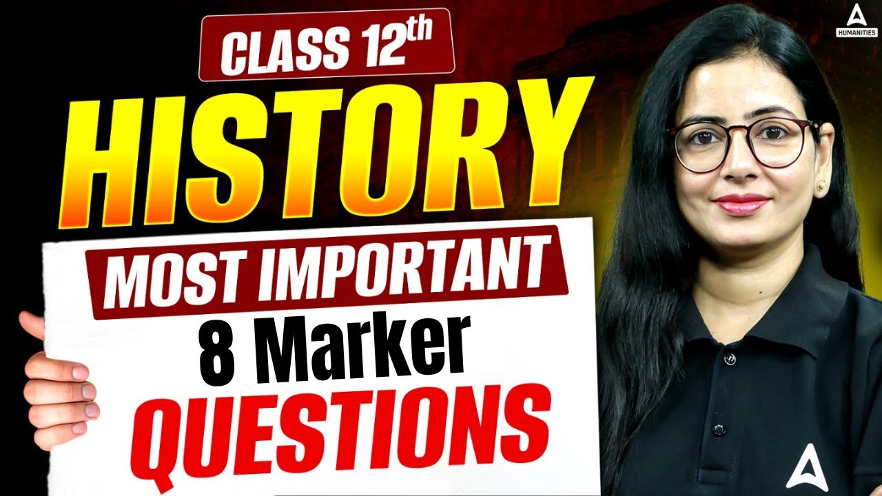 Class 12 History | Most Important 8 Marker Questions for Boards 2025! 💯