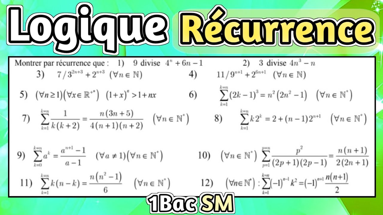 Raisonnement par Récurrence - Logique mathématique 1Bac SM : Exercices Corrigés !!
