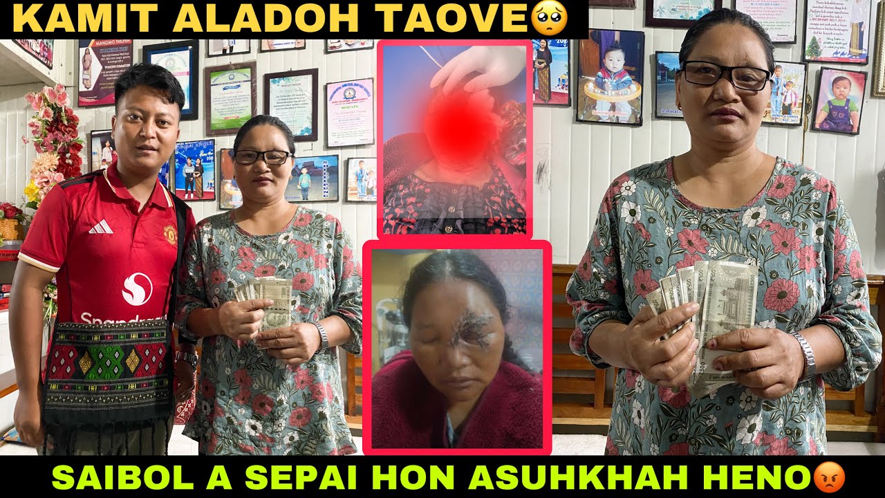 Kamit Aladoh taove😭 Saibol a Sepai hon Asuhkhah Heno toh kihoulim na🥺