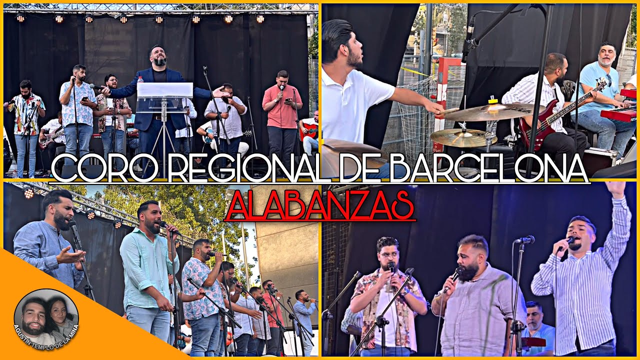 CORO REGIONAL DE BARCELONA | Alabanzas | 11/06/2022 | Campaña Evangélica Barrio de La Mina