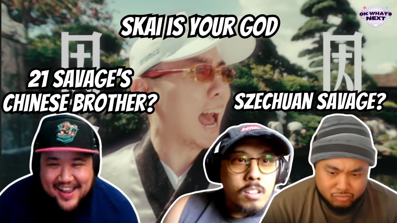 He Sounds Like 21 Savage's Chinese Brother! | Skai Is Your God  Reaction