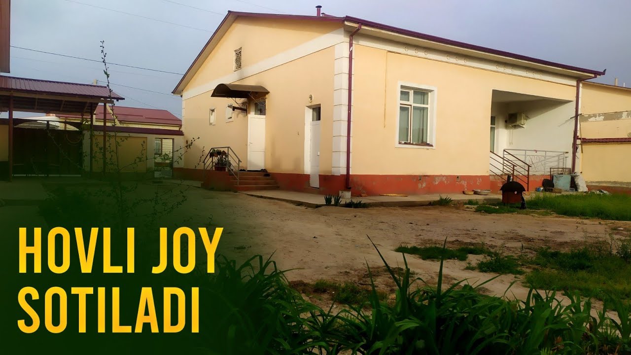 HOVLI JOY SOTILADI // SURXONDARYO DENOV