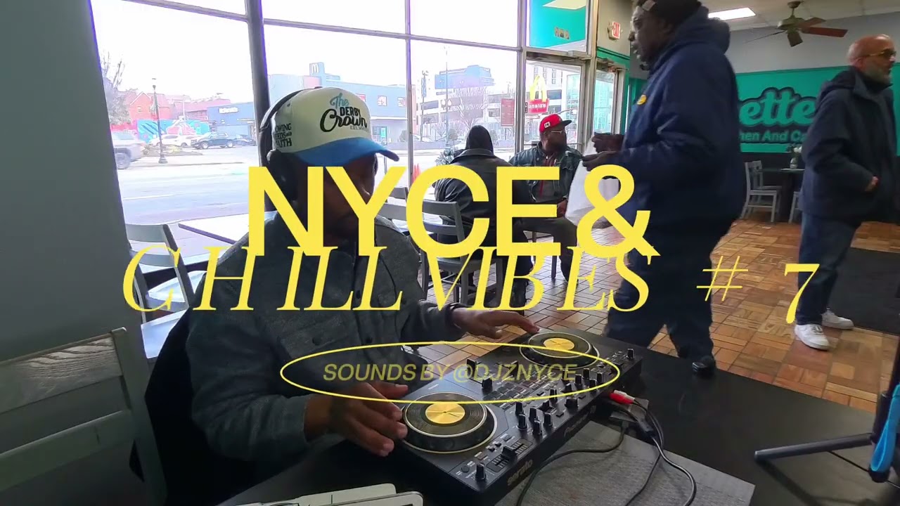 NYCE & CHILL VIBES #7 LAVETTE'S KITCHEN 90'S CHILL VIBE