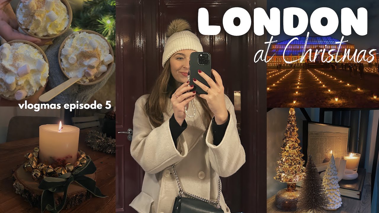 LONDON AT CHRISTMAS 🥂🎄 spend a few festive evenings with me