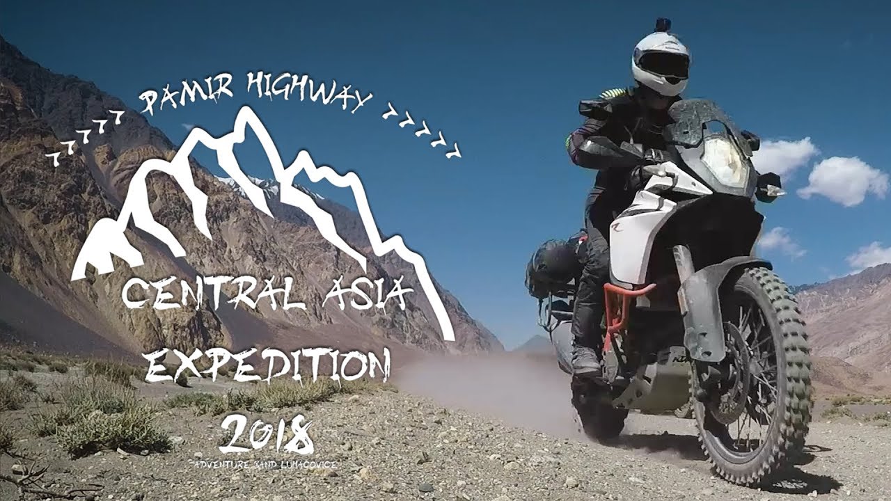 Central Asia Expedition 2018 | MOTO TRIP