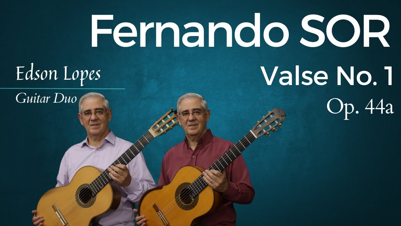 Valse, Op. 44a, No. 1 by Fernando Sor, performed by Edson Lopes