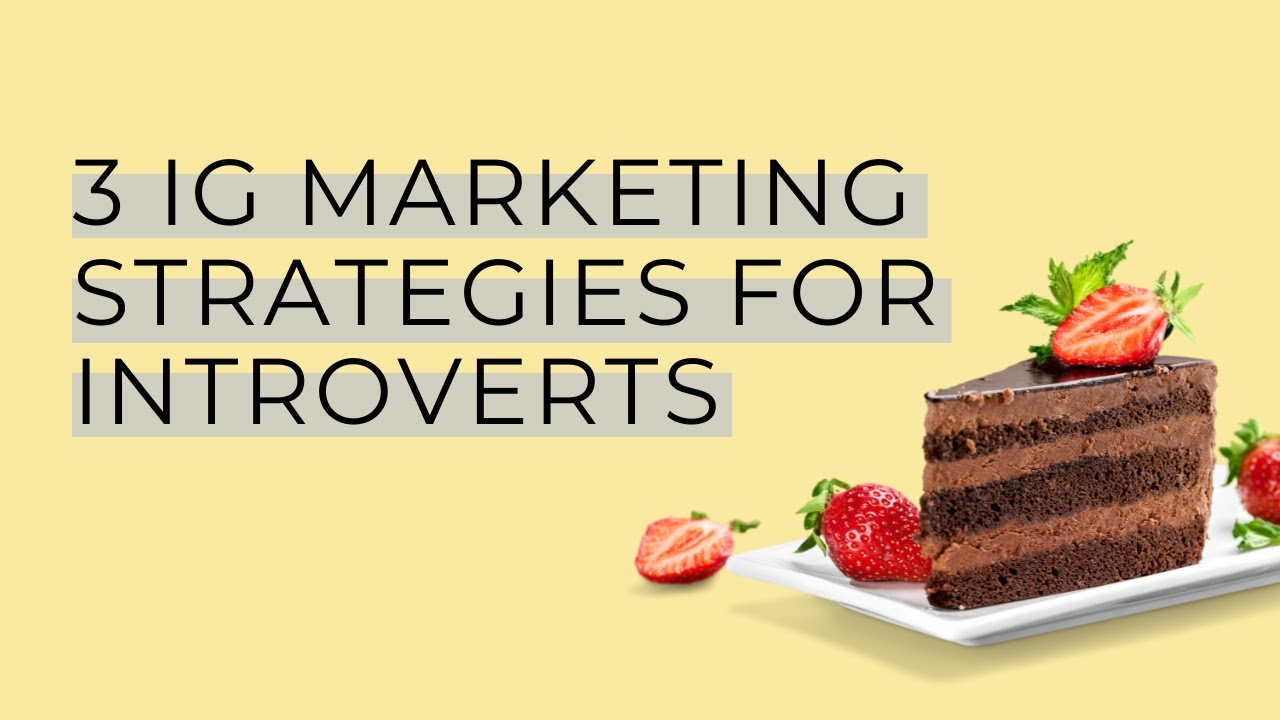 3 Instagram Marketing Strategies for Introverts