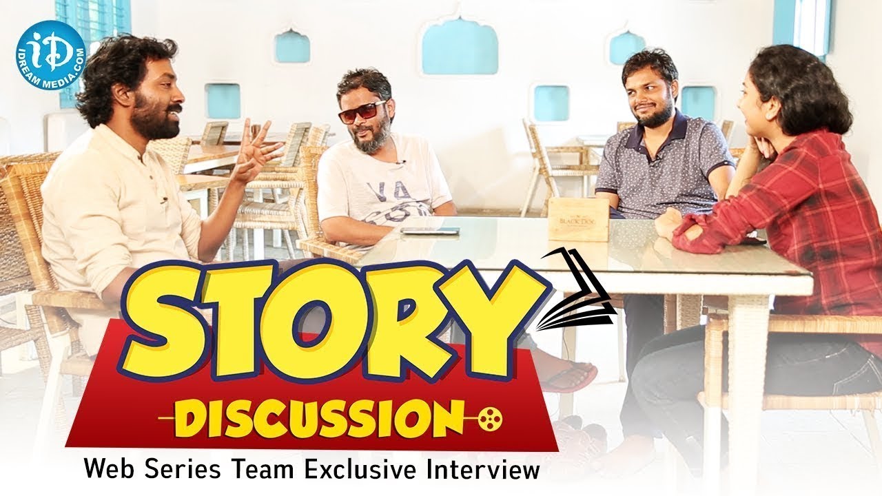 Story Discussion - Web Series Team Exclusive Interview || Talking Movies With iDream