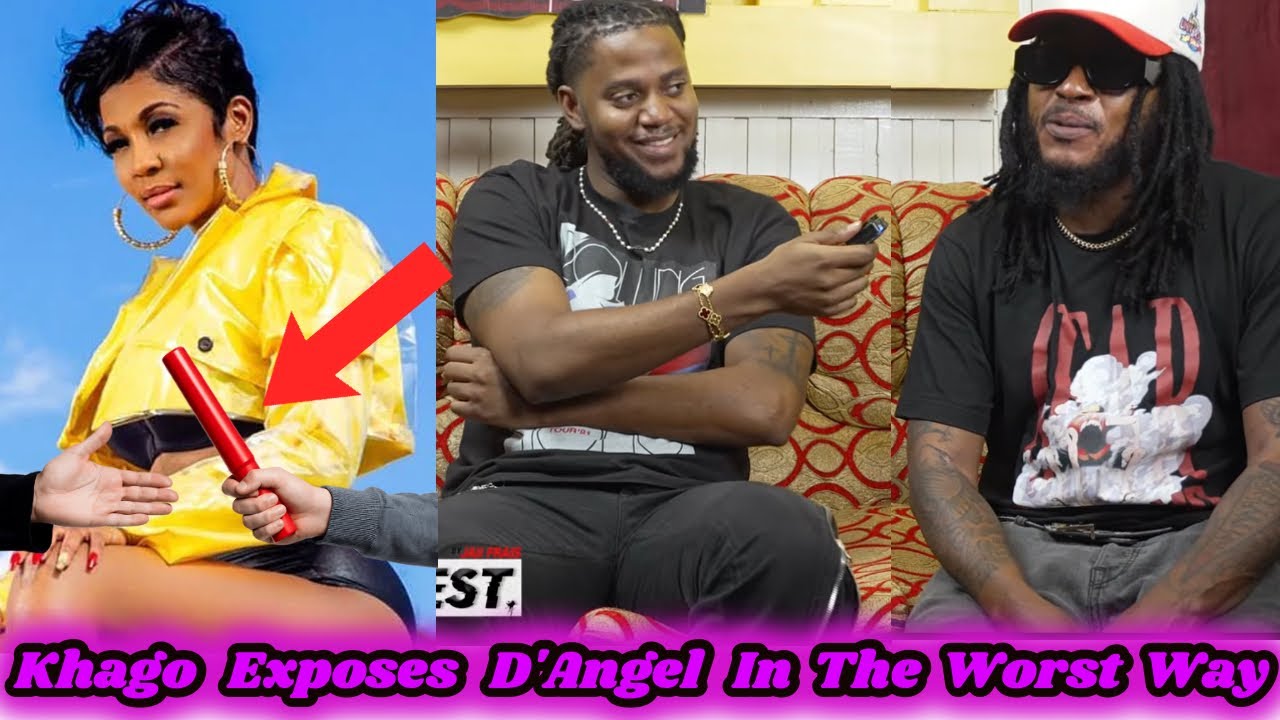 Khago EXPOSES D'ANGEL IN THE WORST WAY, MAN KISS & TELL! Pipe Cleaning?  Baton Passing Relay SMH