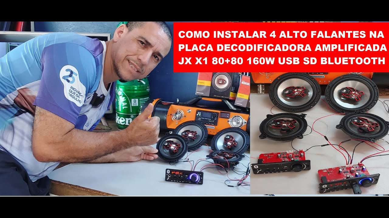 COMO INSTALAR 4 ALTO FALANTES NA PLACA DECODIFICADORA AMPLIFICADA JX X1 80+80 160W USB SD BLUETOOTH
