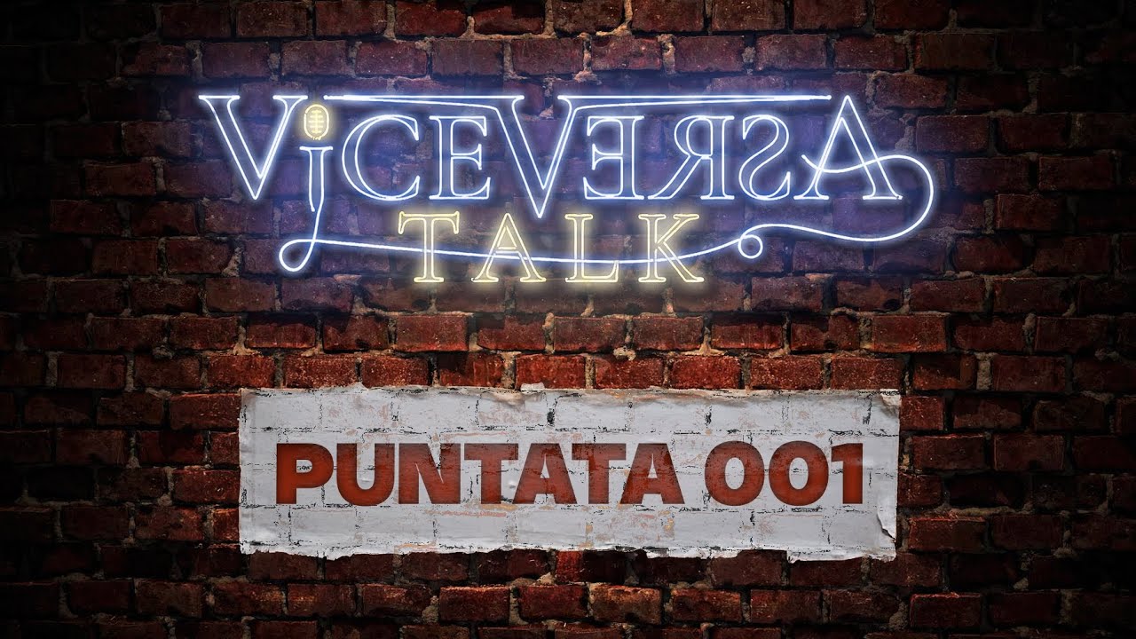 Viceversa. Chiacchiere sull’ attualità.