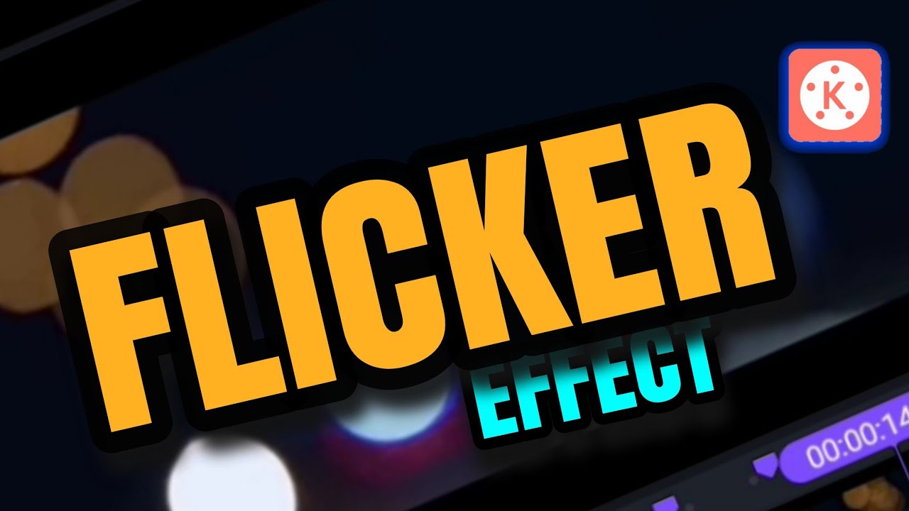 CINAMATIC  FLICKER EFFECT (in kinemaster)