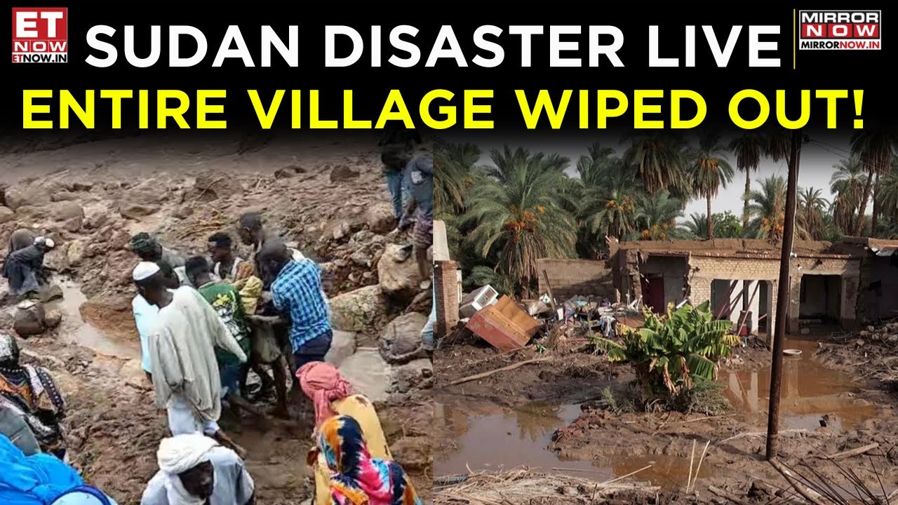 Sudan Landslide Disaster | Entire Village Buried, 1000+ Confirmed Dead | Top News | ET Now