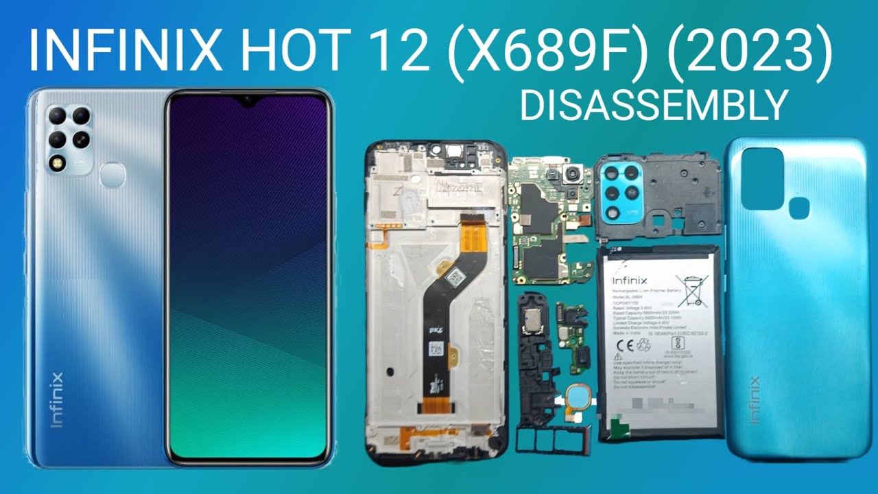 Infinix Hot 12 (X689F) Disassembly Teardown How To Open Screen Repair.