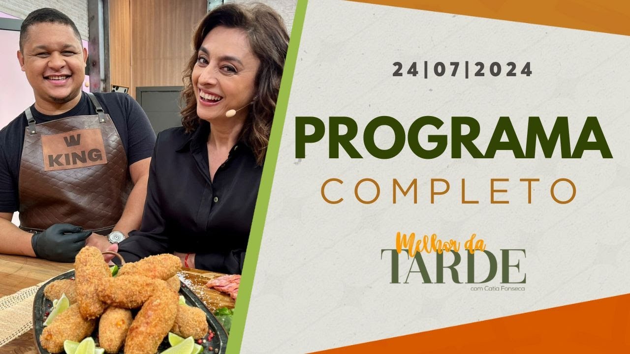 [AO VIVO] MELHOR DA TARDE COM CATIA FONSECA - 24/07/2024 - MELHOR DA TARDE