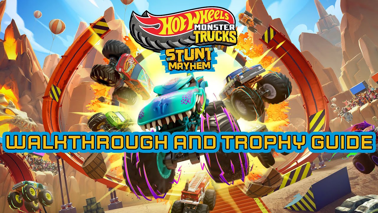 Hot Wheels Monster Trucks: Stunt Mayhem - Walkthrough | Trophy Guide | Achievement Guide