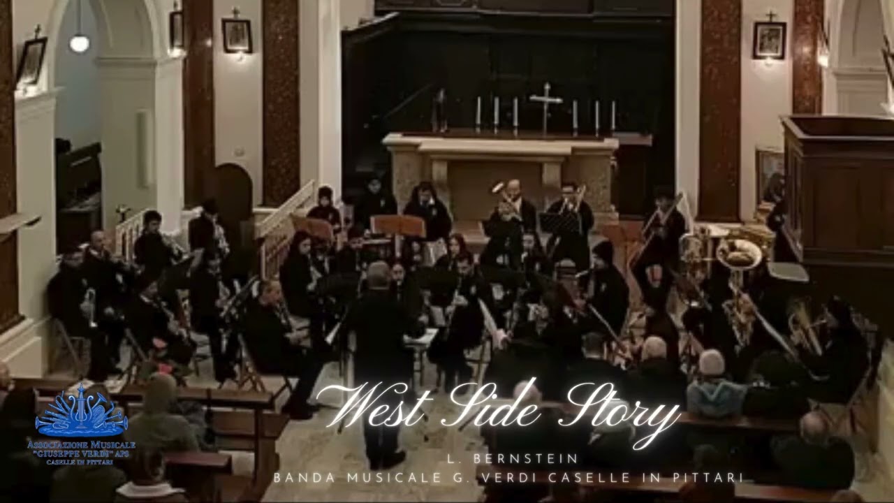 West Side Story (selezione) - L. Bernstein - Banda Musicale G. Verdi di Caselle in Pittari**