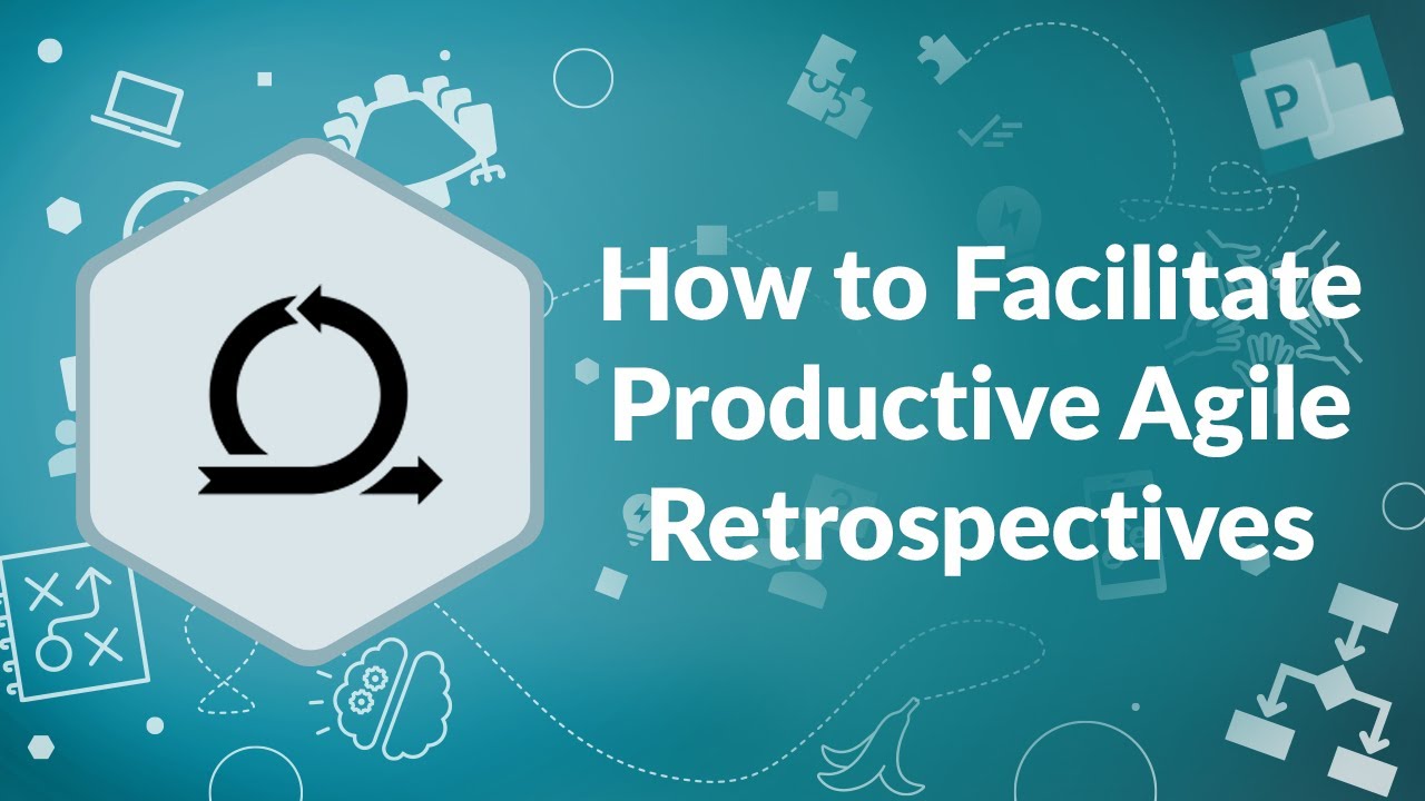 How to Facilitate Productive Agile Retrospectives | Advisicon