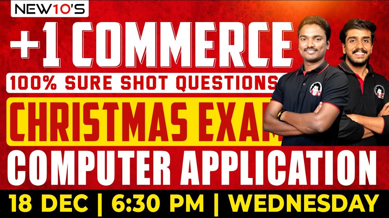 PLUS ONE COMMERCE COMPUTER APPLICATION CHRISTMAS EXAM || 2024 SURE SHOT QUESTION DISCUSSION |NEW10'S