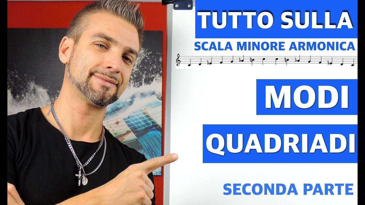 Modi e Quadriadi della Scala Minore Armonica (Video 2 di 2)