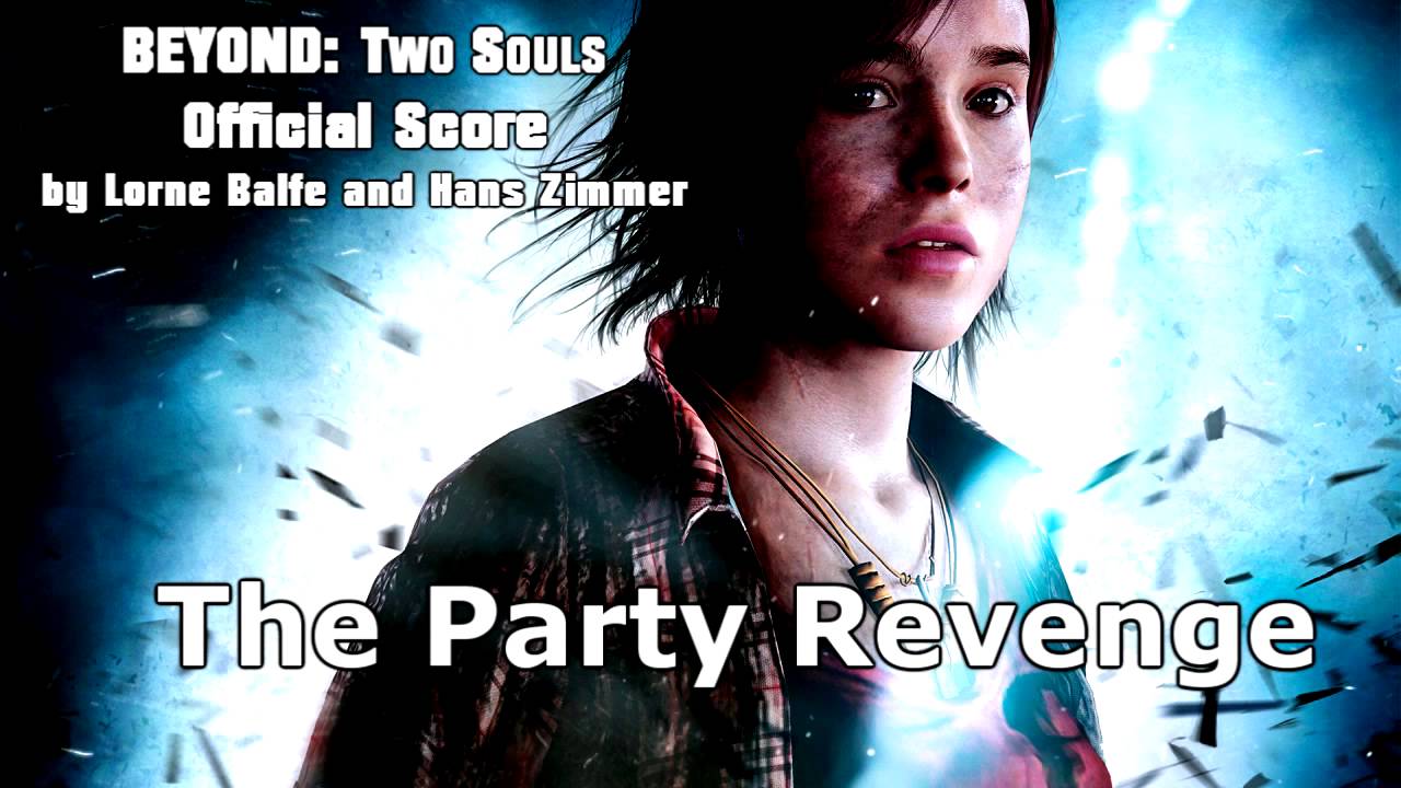 BEYOND: Two Souls OST | #09 Party Revenge