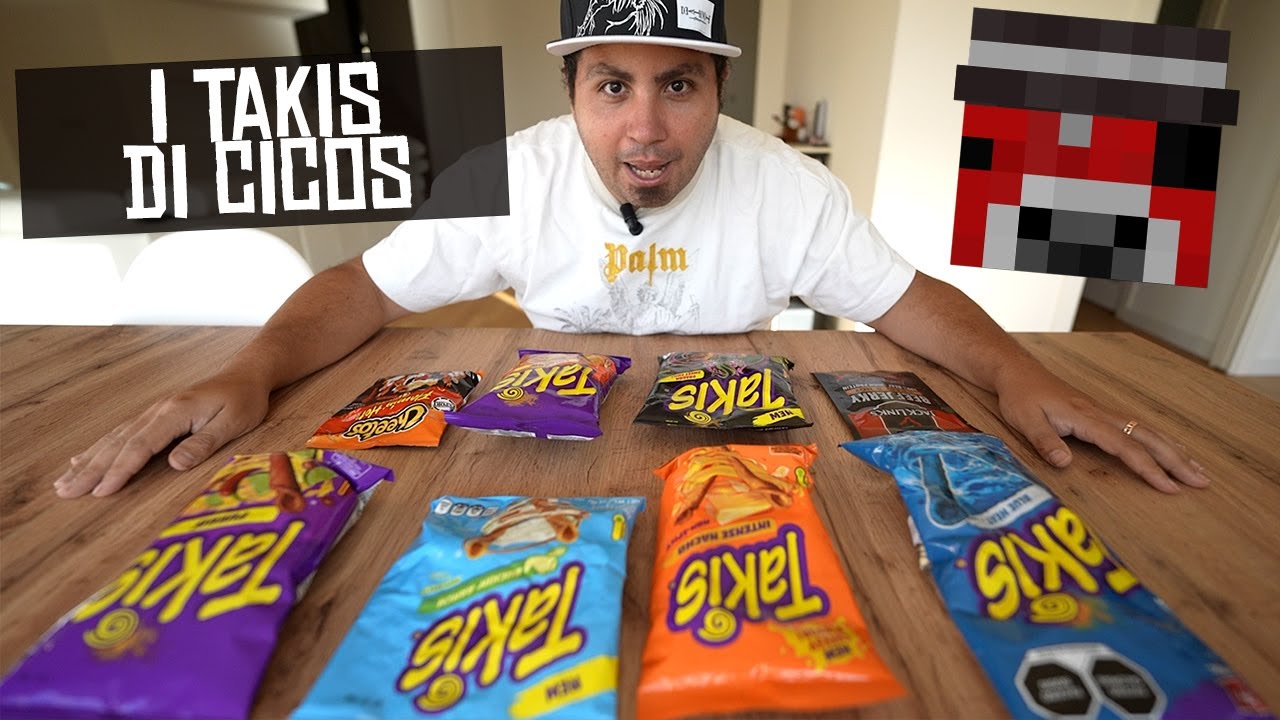 CICO MI COSTRINGE AD ASSAGGIARE TUTTI I TAKIS PICCANTI!