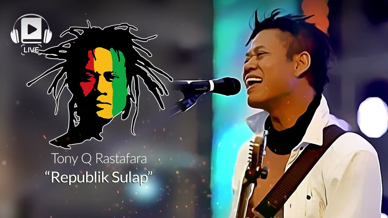 Tony Q Rastafara - Republik Sulap