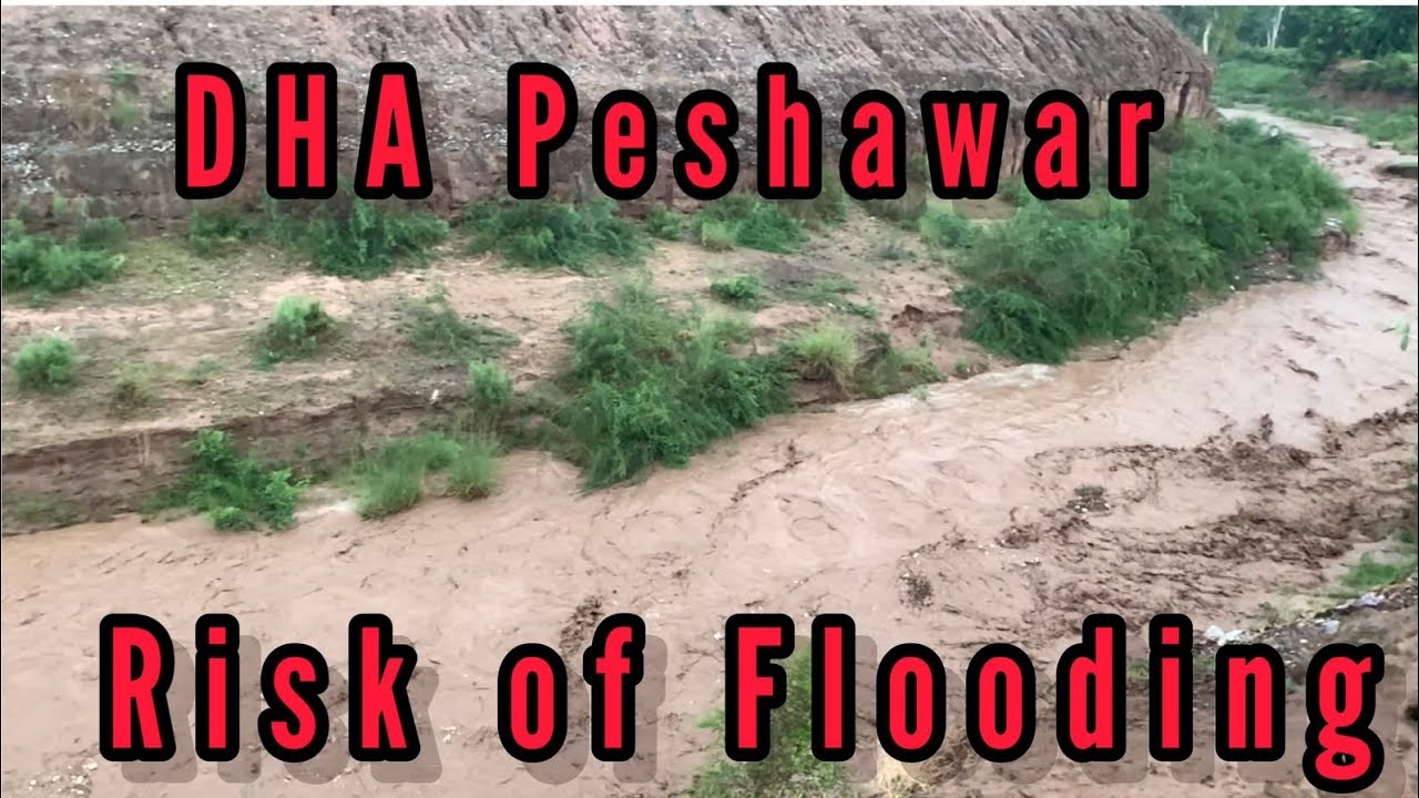 DHA Peshawar Risk of Flooding