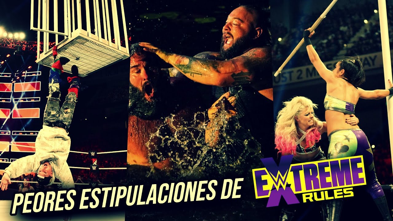 6 PEORES ESTIPULACIONES EN LA HISTORIA DE EXTREME RULES