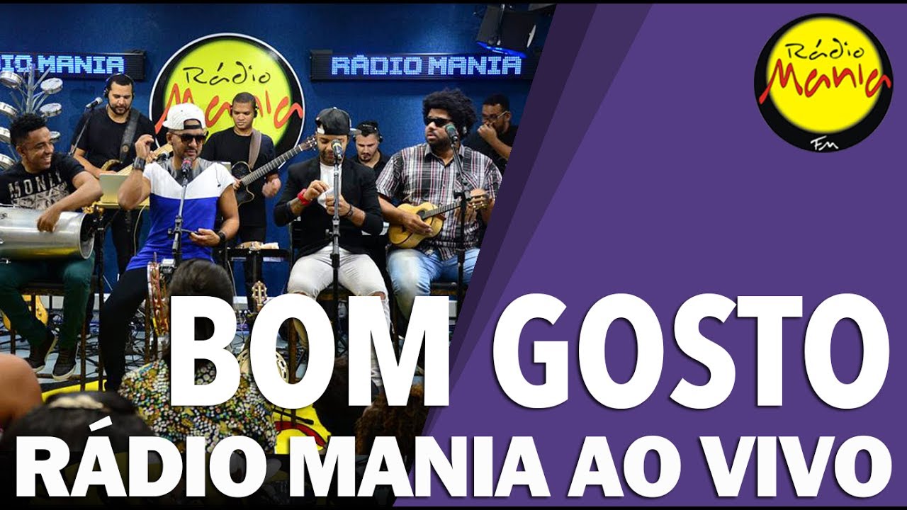 🔴 Radio Mania - Bom Gosto - Que Sorte a Nossa / Medo Bobo