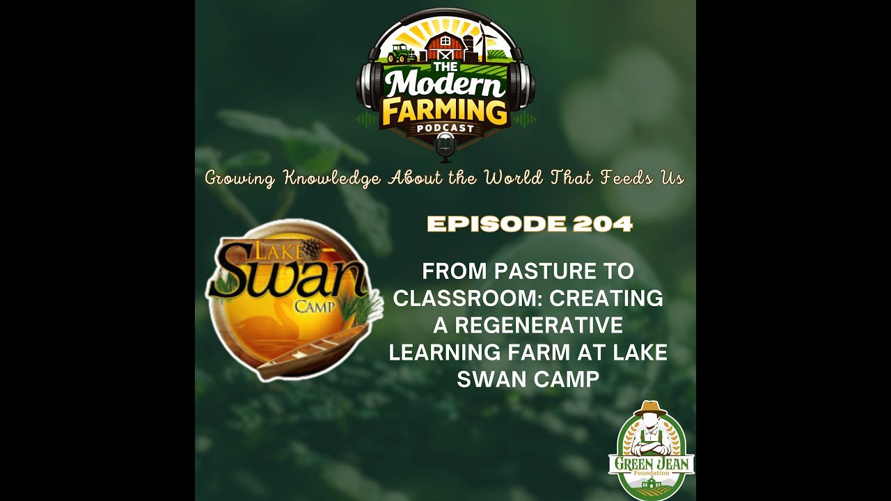 From Pasture to Classroom: Creating a Regenerative Learning Farm at Lake Swan Camp